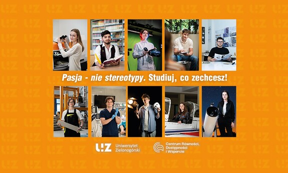 Pasja - nie stereotypy. Studiuj, co zechcesz!